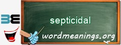 WordMeaning blackboard for septicidal